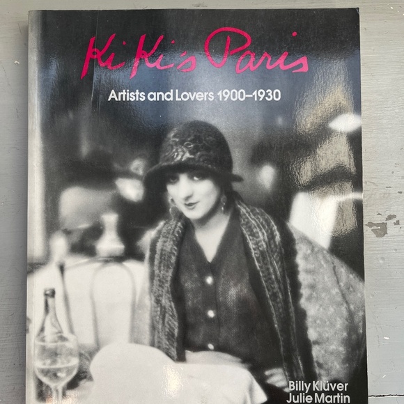 Kiki's Paris: Artists and Lovers, 1900-1930, by Billy Kluver and Julie Martin - Picture 1 of 13